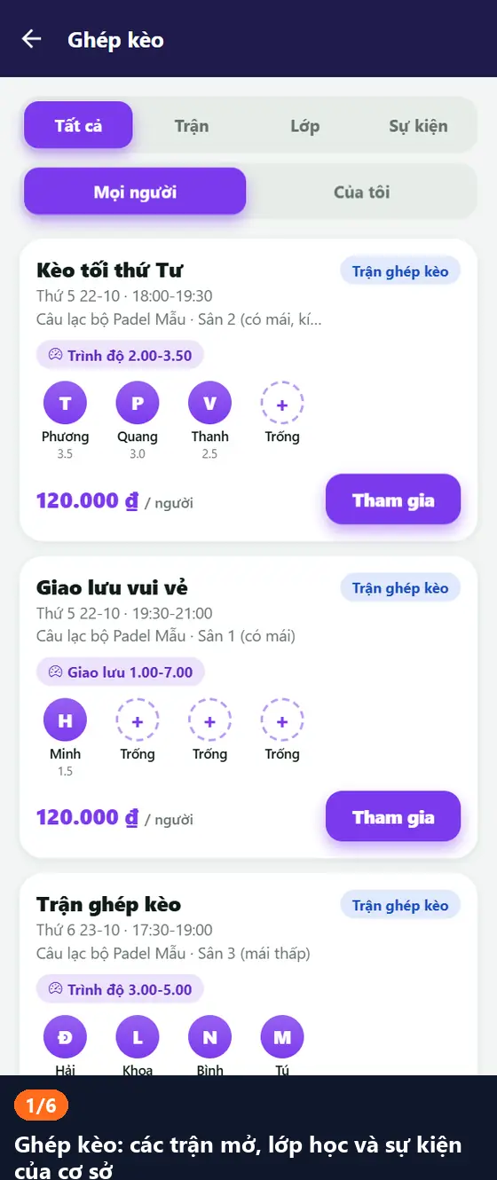 Hình động: xem các trận mở, tham gia một trận, mở trận từ lịch đã đặt